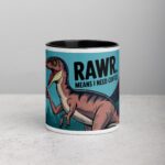Rawr Means I Need Coffee Mug