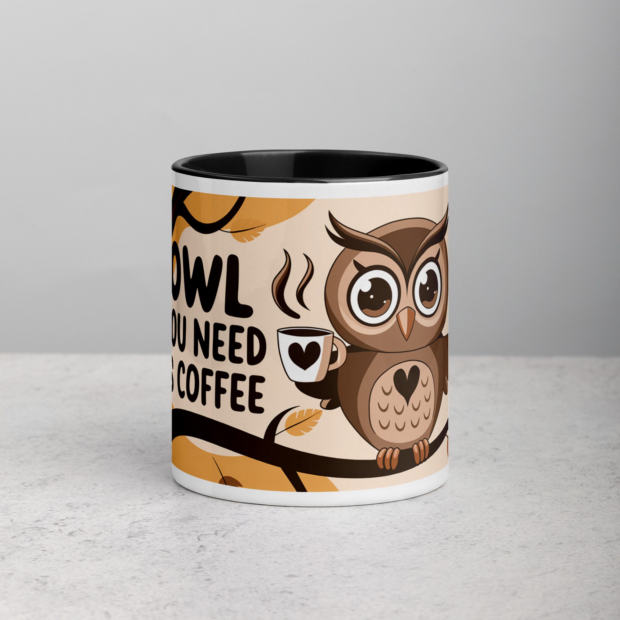 white-ceramic-mug-with-color-inside-black-11-oz-front-676309b82e538.jpg Owl You Need is Coffee Mug - Image 1