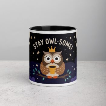 Stay Owl-some! Coffee Mug & Tea Cup