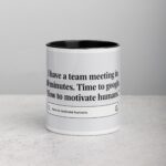 Time to Google ‘How to Motivate Humans Boss Mug