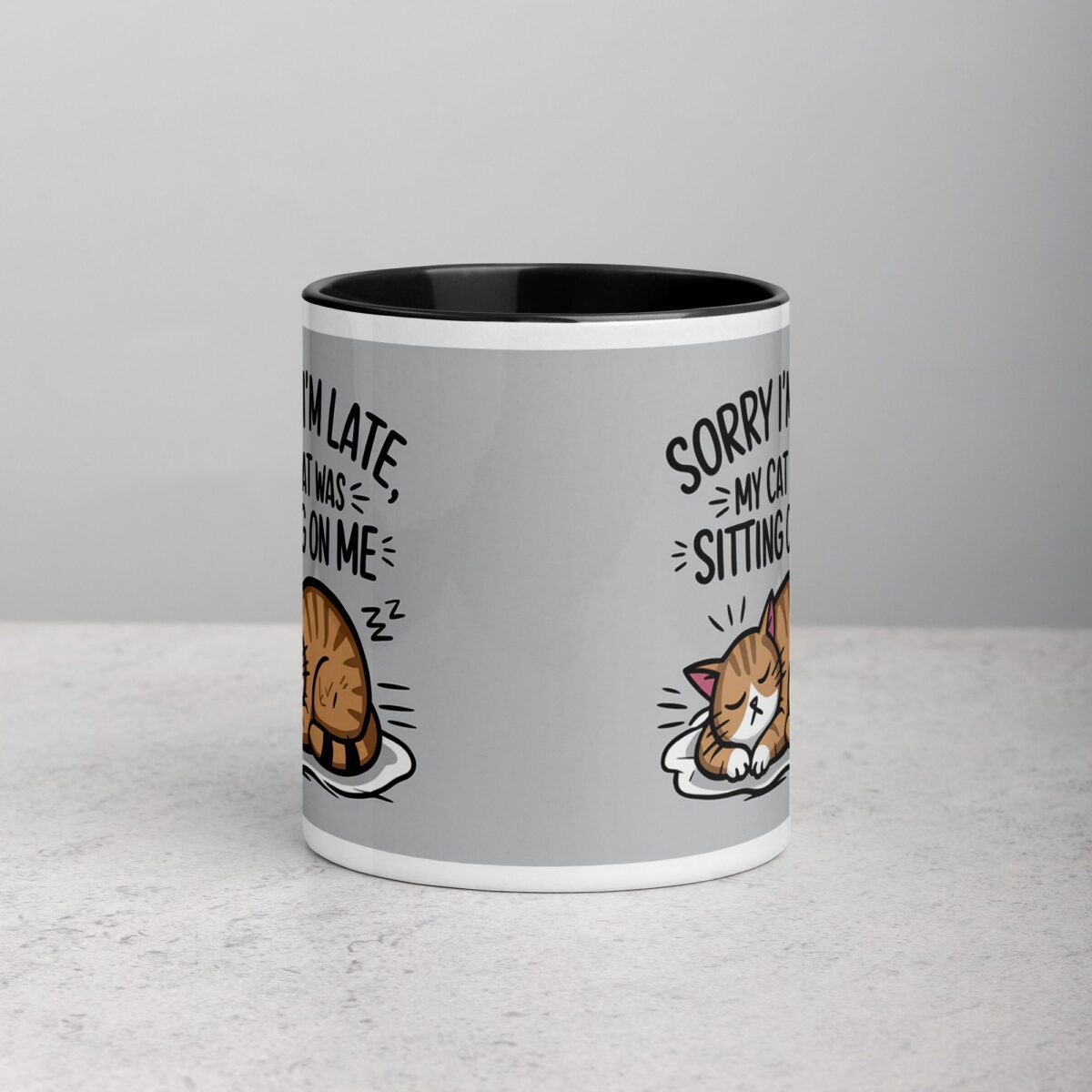 Sorry I’m Late, My Cat Was Sitting on Me Mug - Image 2
