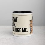 I’m a Cat Person. Don’t Judge Me Mug