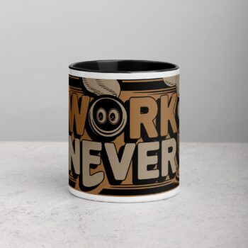Work Never Co-Worker Coffee Mug