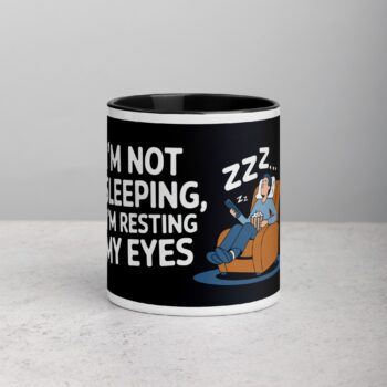 I’m Not Sleeping, I’m Resting My Eyes Dad Mug