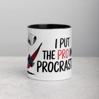 I Put the Pro in Procrastinate Dad Mug