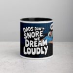 Dad's Don't Snore, We Dream Loudly Coffee Mug
