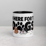 I’m Here for the Dogs Coffee Mug
