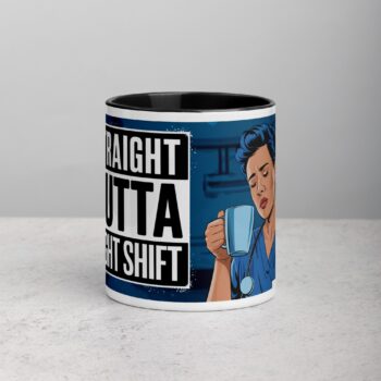 Straight Outta Night Shift Nurse Mug