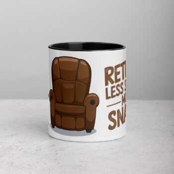 Retired: Less Stress, More Snacks Coffee Mug