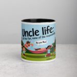 Uncle Life: All the Fun, None of the Responsibility Coffee Mug