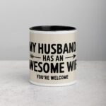 My Husband Has an Awesome Wife Mug