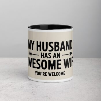 My Husband Has an Awesome Wife Mug