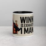 Winning Is Exhausting, But I Manage Donald Trump Mug - Image 2