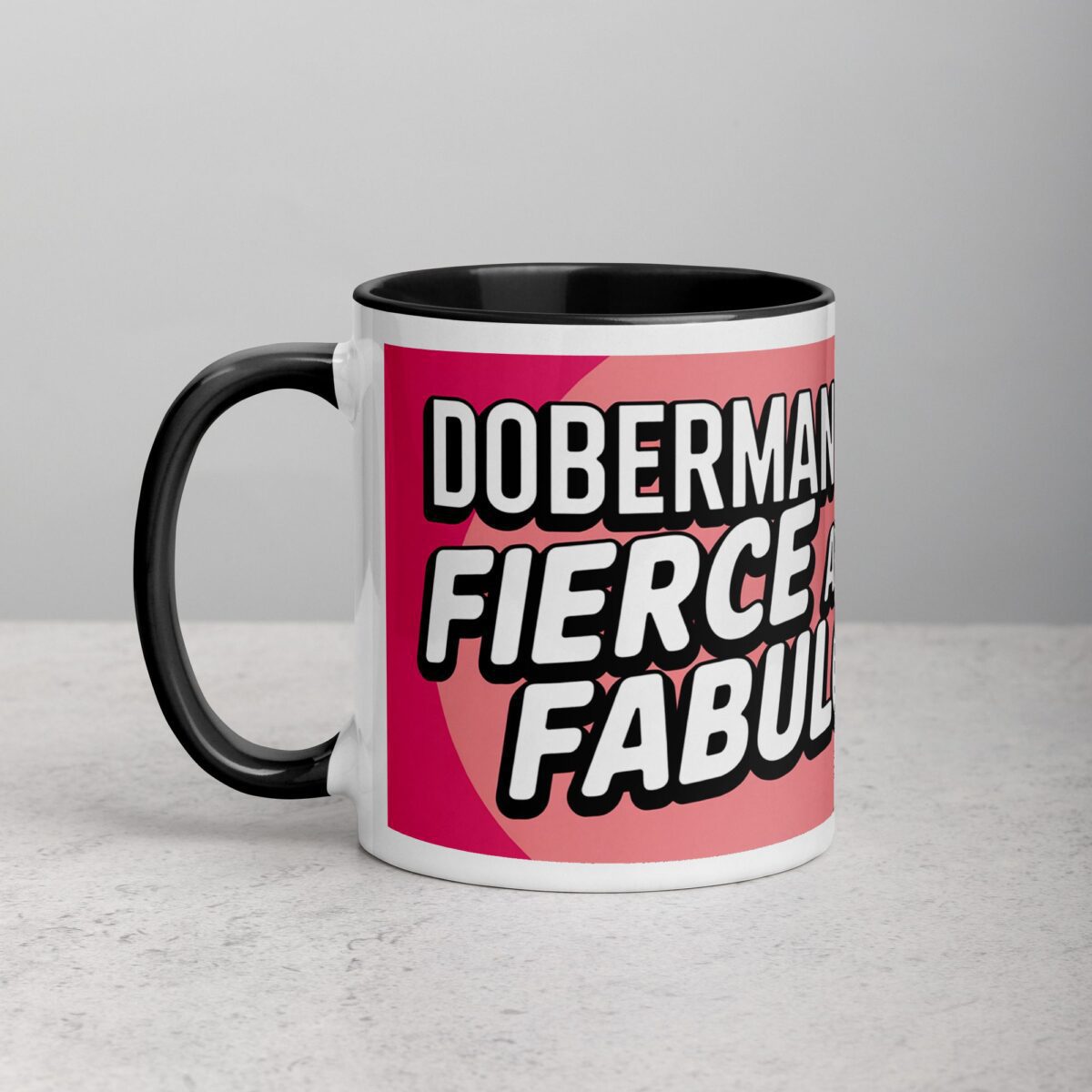 Doberman Mom: Fierce and Fabulous Coffee Mug - Image 3