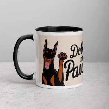 Dobermans Make Life Pawsome Coffee Mug