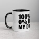 100% Loyal, 0% Fear: My Doberman Coffee Mug - Image 2