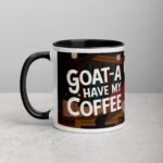 Goat-a Have My Coffee Mug - Image 2