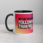 My Cat Has More Followers Than Me Coffee Mug - Image 2