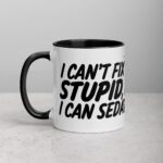 I Can’t Fix Stupid, But I Can Sedate It Nurse Mug - Image 2