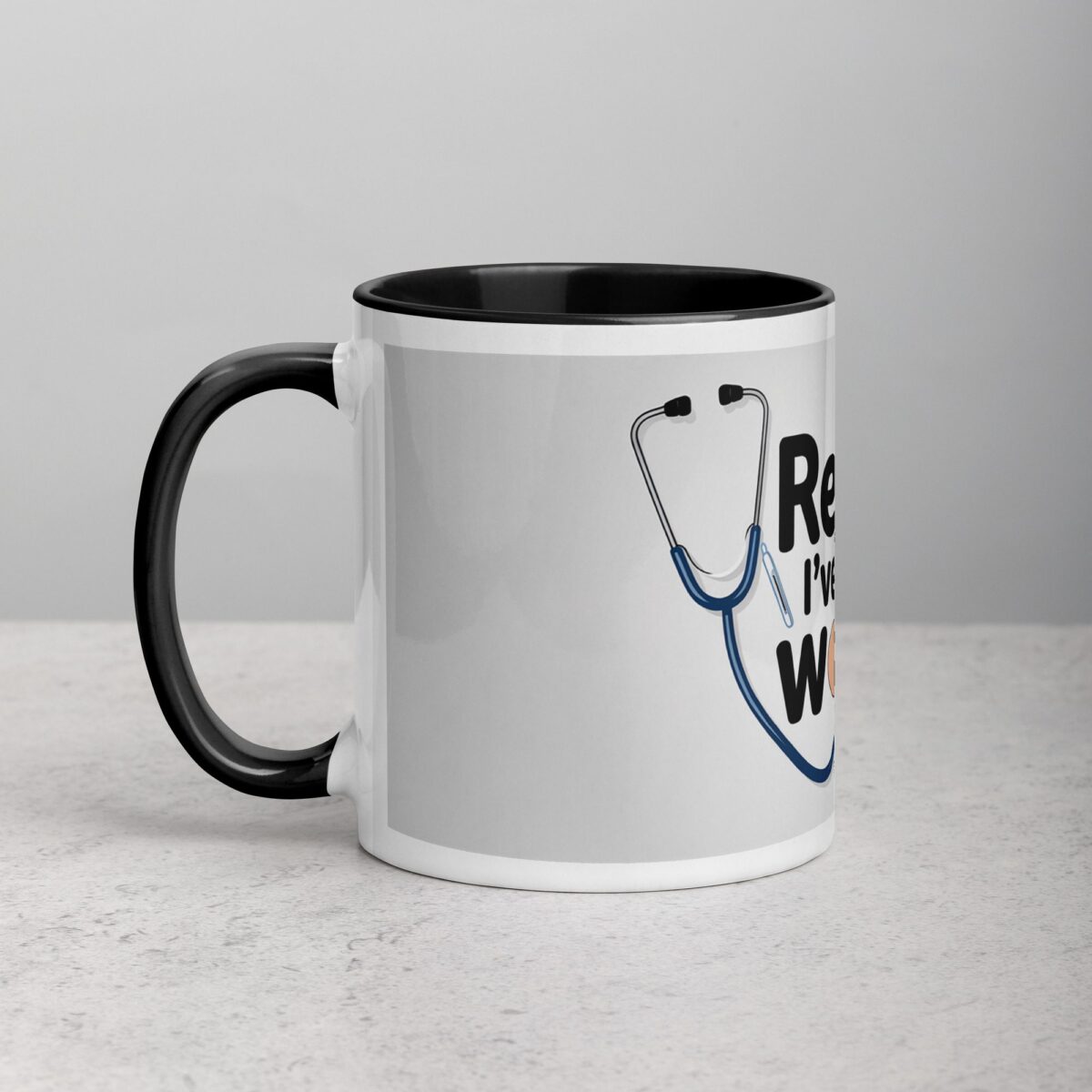 Relax, I’ve Seen Worse Nurse Mug - Image 2