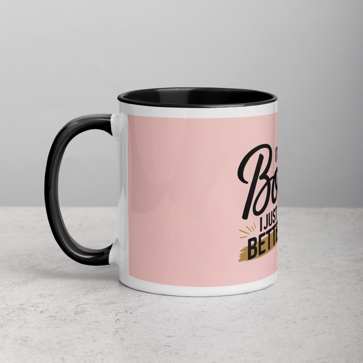 I’m Not Bossy, I Just Have Better Ideas Wife Mug - Image 2