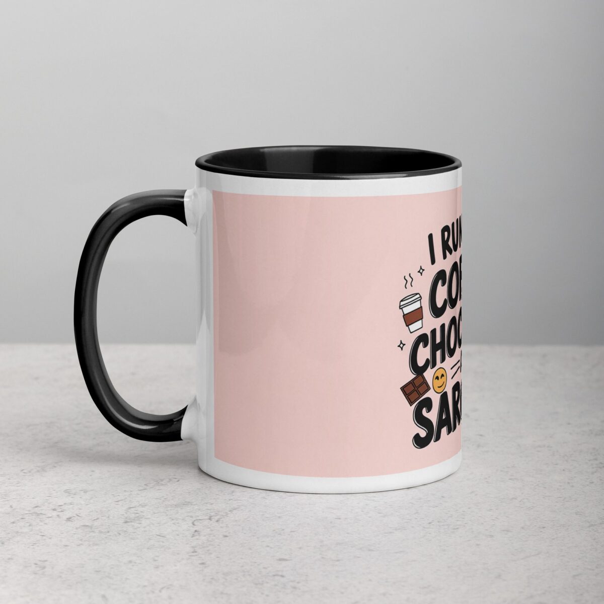 I Run on Coffee, Chocolate, and Sarcasm Coffee Mug - Image 2