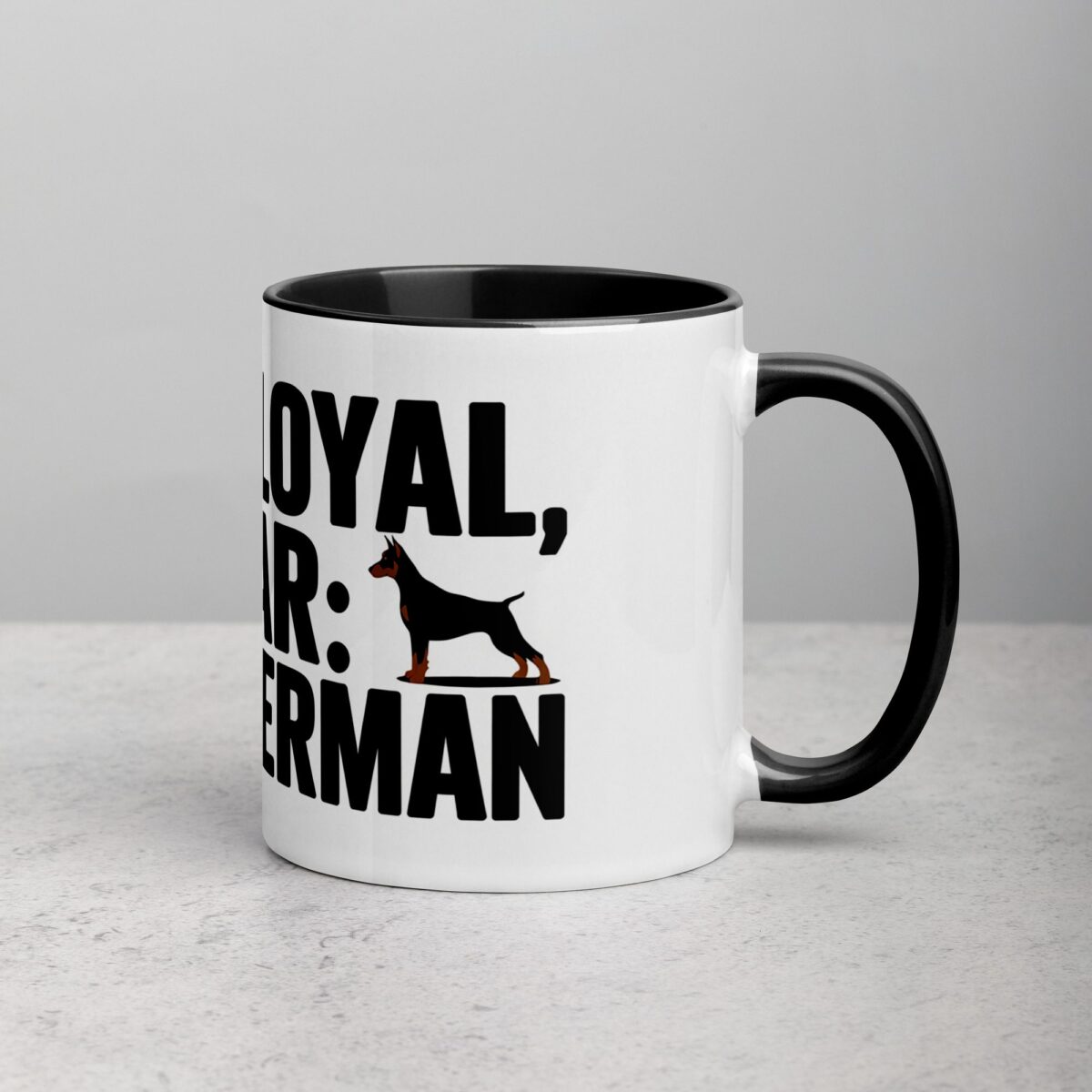 100% Loyal, 0% Fear: My Doberman Coffee Mug - Image 3
