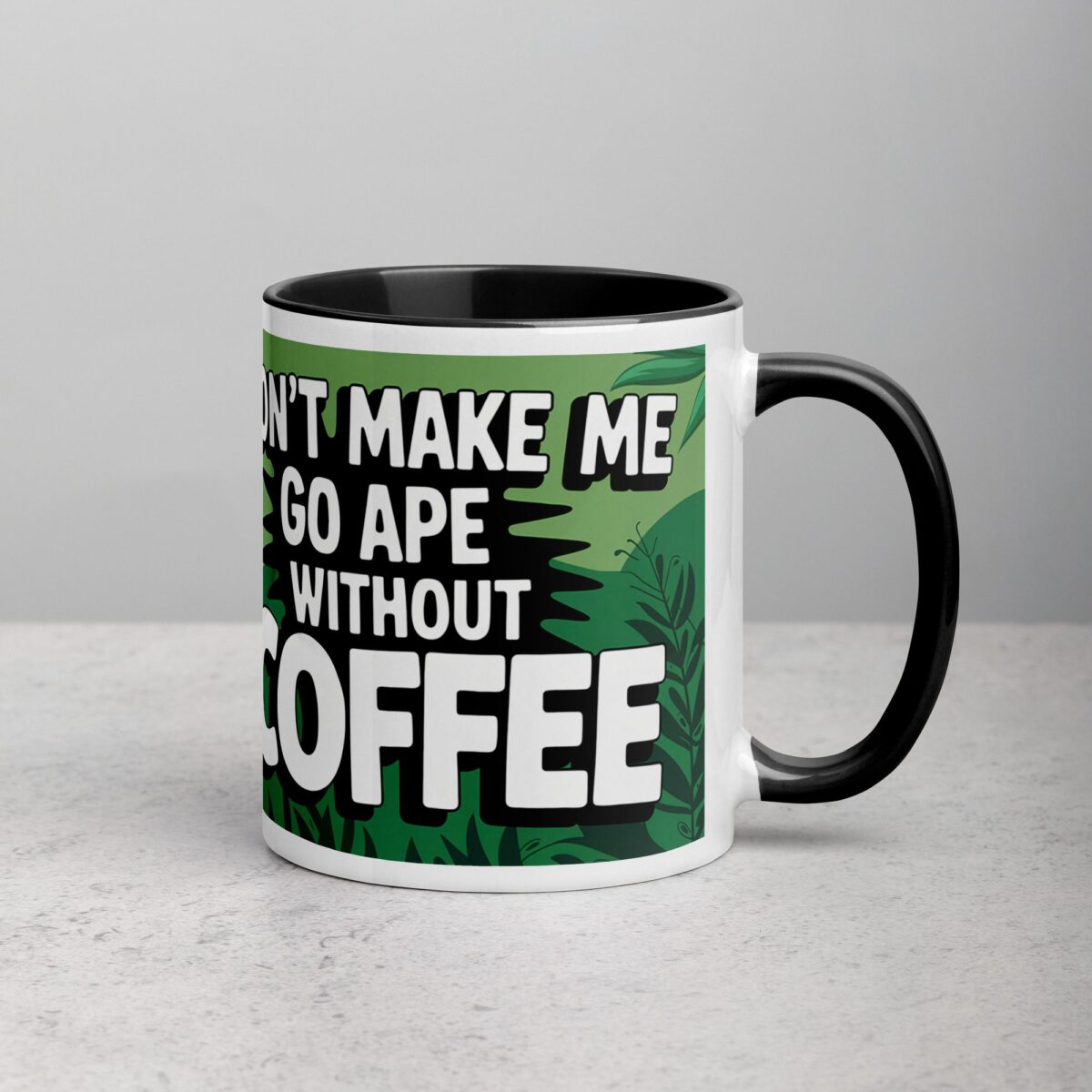 Don’t Make Me Go Ape Without Coffee Mug - Image 3