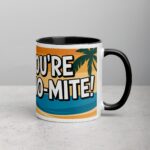 You’re Dino-Mite! Coffee Mug - Image 3