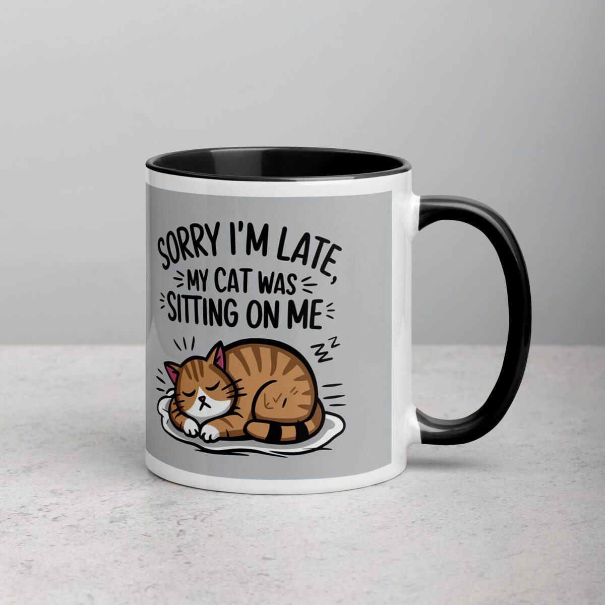 Sorry I’m Late, My Cat Was Sitting on Me Mug - Image 3