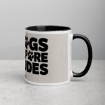 Dogs Before Dudes Coffee Mug & Tea Cup - Image 3