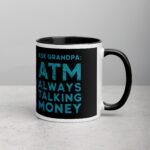 Ask Grandpa: ATM Always Talking Money Mug - Image 3