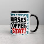 Nurses Need Coffee, Stat! Nurse Mug - Image 3
