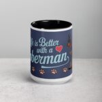 Life Is Better with a Doberman Coffee Mug & Tea Cup - Image 4