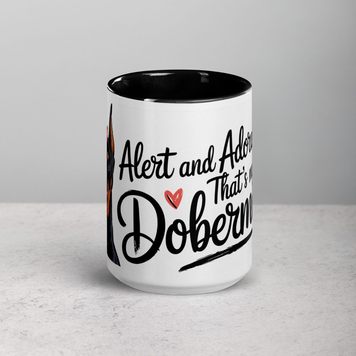 Alert and Adorable: That’s My Doberman Coffee Mug - Image 4