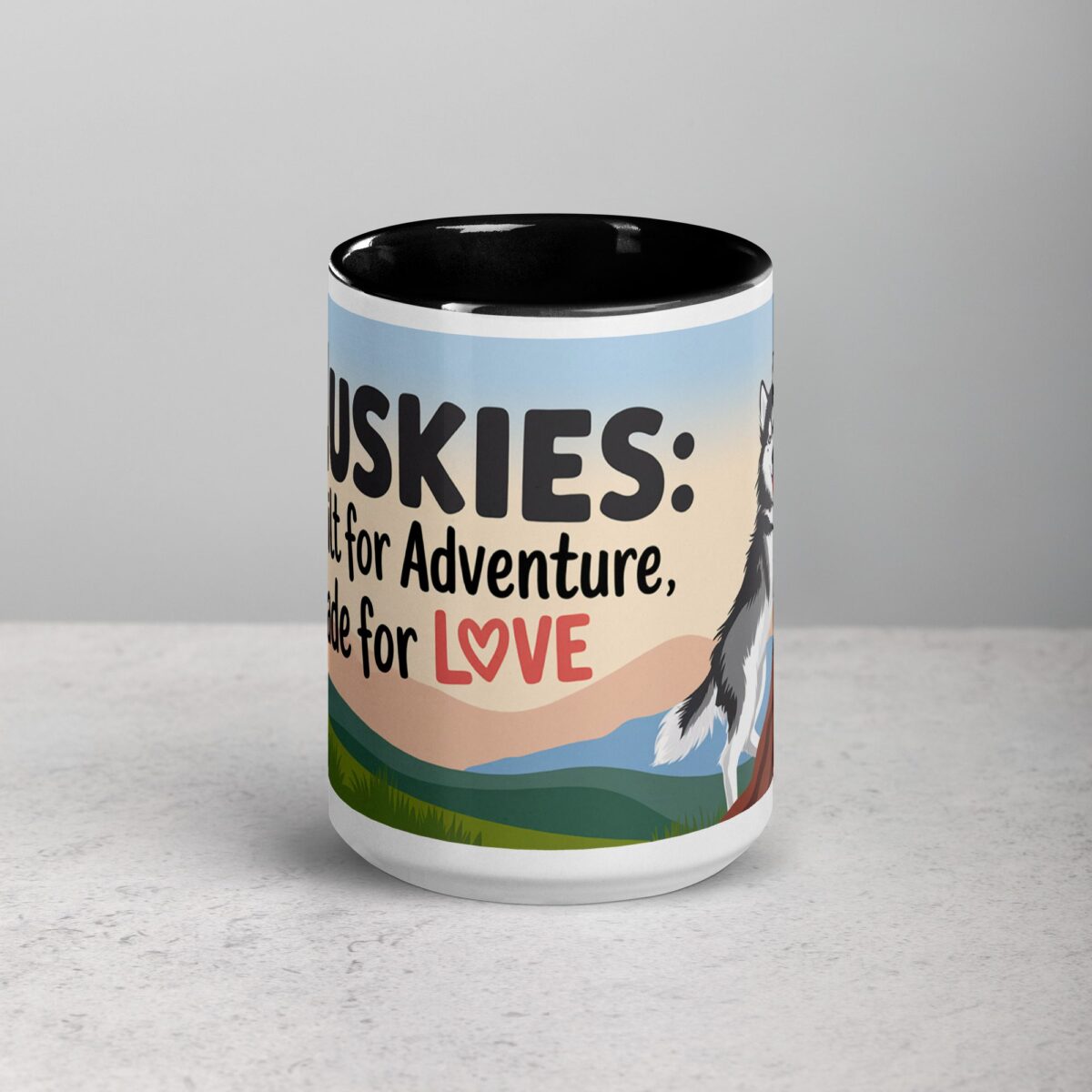 Huskies: Built for Adventure, Made for Love Mug - Image 4
