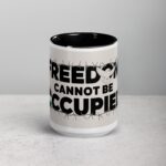 Freedom Cannot Be Occupied Palestine Mug - Image 4