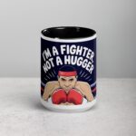 I’m a Fighter, Not a Hugger Boxing Mug - Image 4