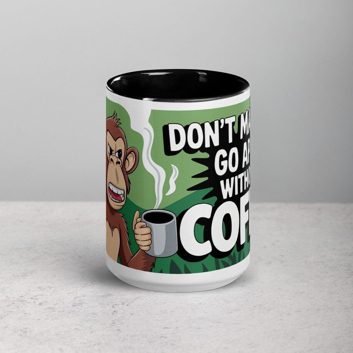 Don’t Make Me Go Ape Without Coffee Mug - Image 4