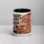 Tricera-Tops Up My Coffee Mug - Image 4