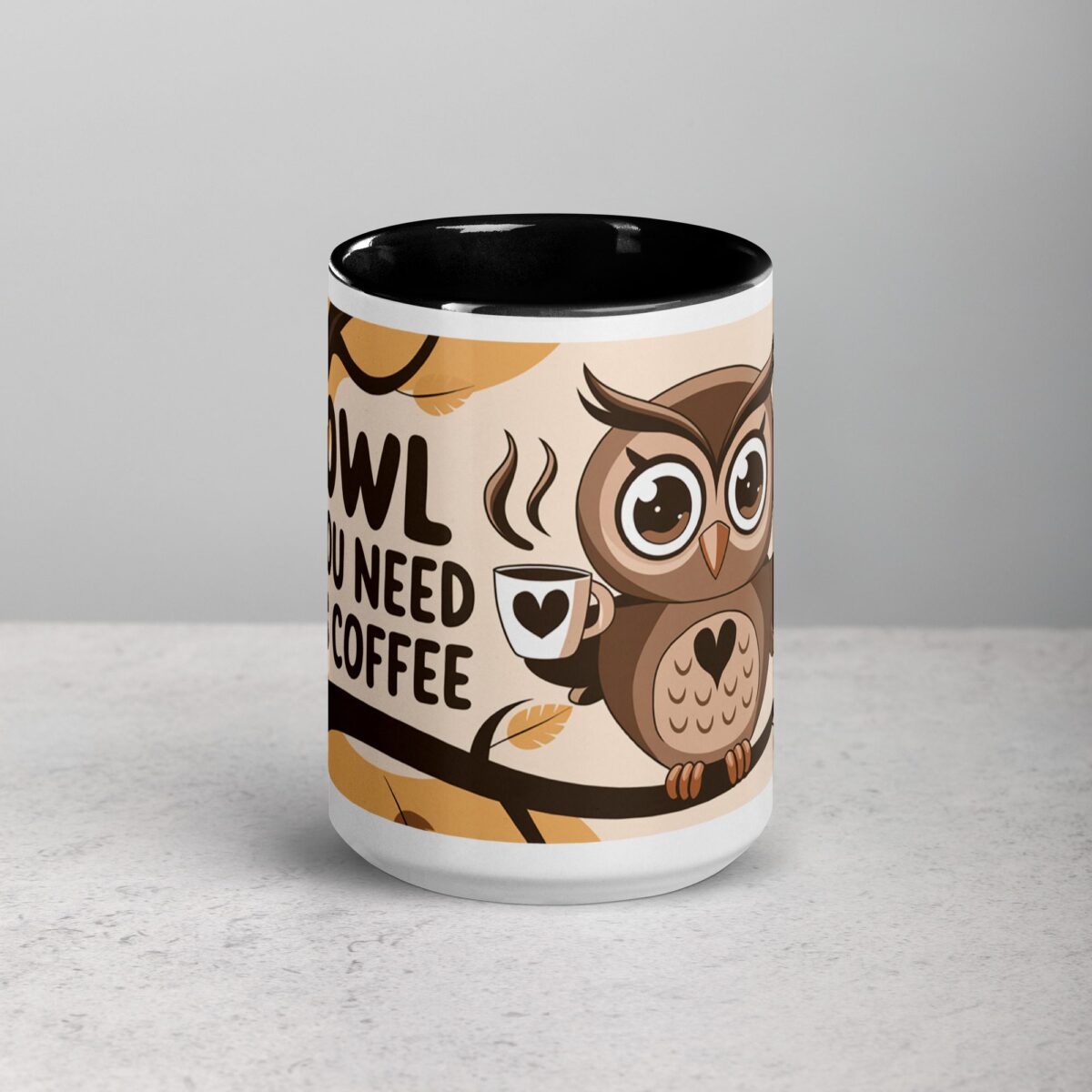 Owl You Need is Coffee Mug - Image 4