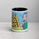 You Goat This! Coffee Mug & Tea Cup - Image 4