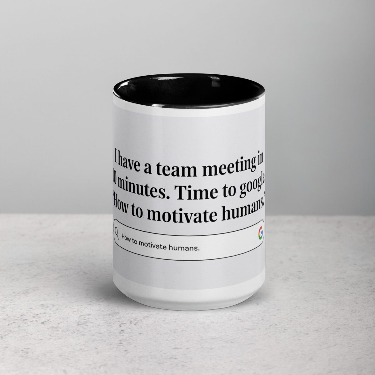 Time to Google ‘How to Motivate Humans Boss Mug - Image 4