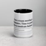 Time to Google ‘How to Motivate Humans Boss Mug - Image 4