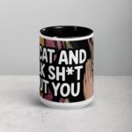 My Cat and I Talk Sh*t About You Coffee Mug - Image 4
