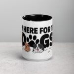 I’m Here for the Dogs Coffee Mug - Image 4