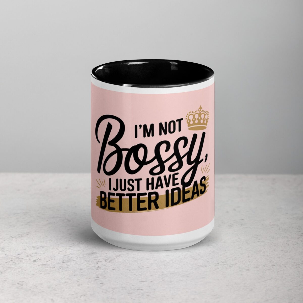 I’m Not Bossy, I Just Have Better Ideas Wife Mug - Image 4