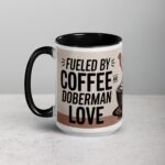 Fueled by Coffee and Doberman Love Mug - Image 5