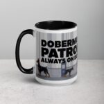 Doberman Patrol: Always on Duty Coffee Mug & Tea Cup - Image 5
