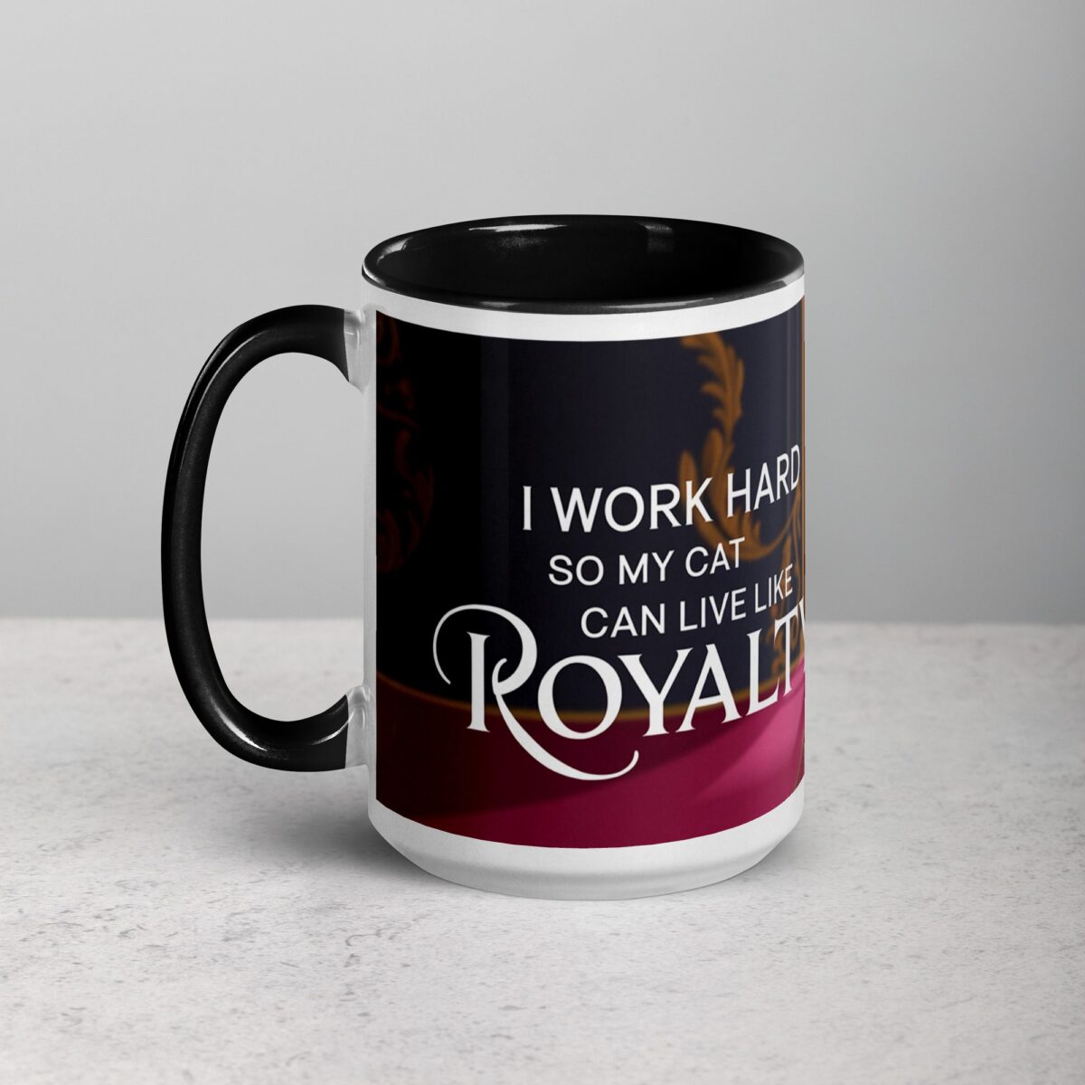 I Work Hard So My Cat Can Live Like Royalty Mug - Image 5